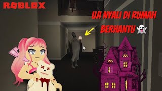 [ROBLOX] UJI NYALI DI RUMAH BERHANTU | HORROR INDONESIA👻