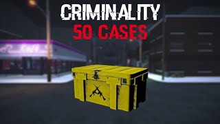 Opening 50 cases - Criminality