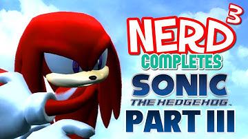 Nerd³ Completes... Sonic 