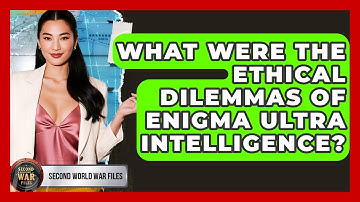 What Were The Ethical Dilemmas Of Enigma Ultra Intelligence? - Second World War Files