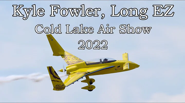 Kyle Fowler, Long EZ - Cold Lake Air Show - 2022-0...