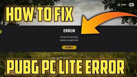HOW TO FIX PUBG LITE SERVER PROBLEM | Fix SERVER BUSY ERROR IN PUBG PC LITE