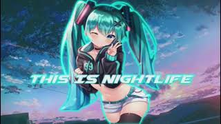 Nightcore - This Is Nightlife [Remix]