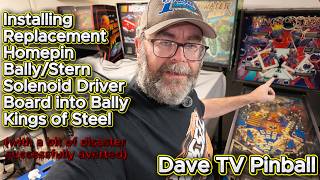 Installing Replacement Homepin Bally/Stern Solenoid Driver Board Into Bally Kings Of Steel