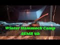 Winter Hammock Camp ASMR 4k