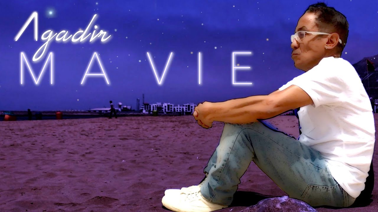 MA VIE À AGADIR  🁢 حياتي في مدينة أݣادير
