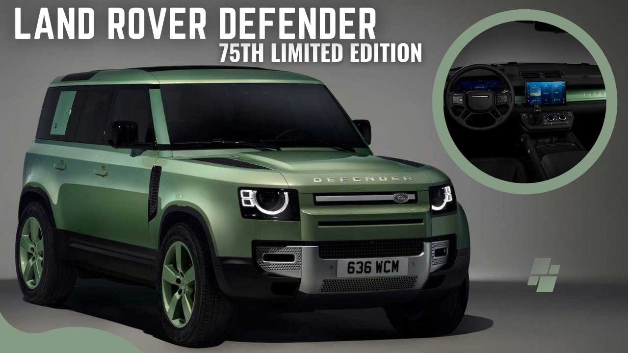 Land Rover Defender 75th Limited Edition Marks 75 Years For The Iconic ...