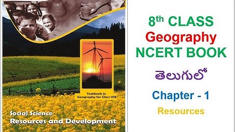 8th Class Geography Chapter-1 In Telugu || For all UPSC, State Govt., SSC, Railways, NDA Exams etc.