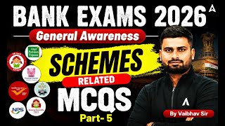 Important Government Schemes #5 for Bank Exams 2026 | General Awareness Revision By Vaibhav Sir