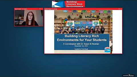 Building Literacy Rich Environments For Your Students: A Conversation with Dr. Susan Neuman