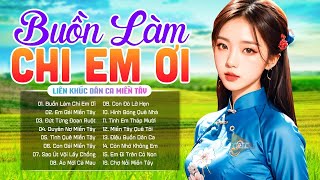 LK Dân Ca Miền Tây 2024, Nhạc Trữ Tình Quê Hương Chọn Lọc  Dân Ca Miền Tây Hay Nhất Hiện Nay