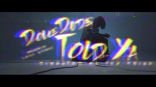 Dolce Dude  - Told Ya