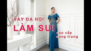 TOP 20 mẫu váy dạ hội làm sui sang trọng