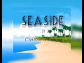 Seaside (dear summer) by Caroline Manning | Lyrics