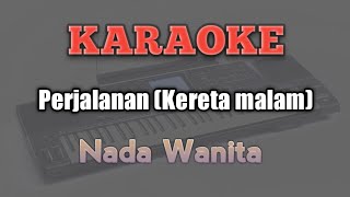 Karaoke Perjalanan kereta Malam Franky U0026 Jane  Nada Wanita