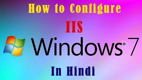 iis tutorial for beginners windows 7 || windows 7 iis configure website