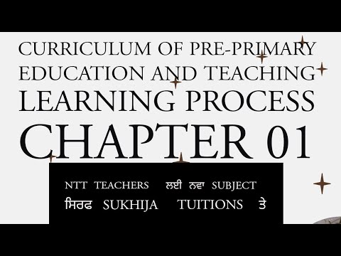 (NTT Class) CURRICULUM OF PRE-PRIMARY EDUCATION AND TEACHING LEARNING PROCESS Class 01