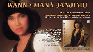 WANN - Mana Janjimu HD (Full Album 1994)