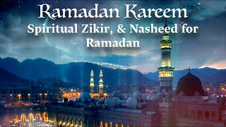 Ramadan Kareem Ramzan Naat Zikir Without Music Best Nasheed Zikir For Ramzan