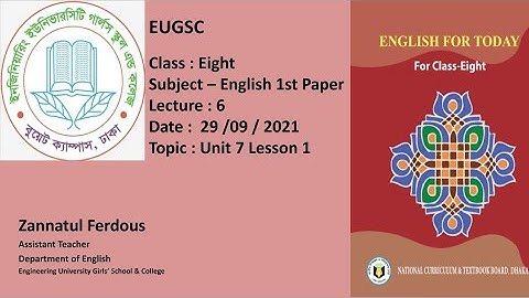 EUGSC, Class: 8, Sub: English 1st Paper, Lect: 6, Date: 29/09/2021, Teacher: Zannatul Ferdous
