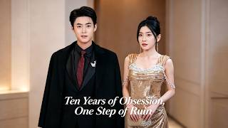 【FULL】Ten years of devoted love — a regret beyond redemption.