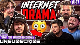 Brandon Herrera’s Dark Secret ft. Turkey Tom & Brandon Buckingham - Unsubscribe Podcast Ep 147