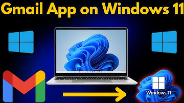 How to Install Gmail App on Windows 11 | Gmail Desktop App Windows 11 (2023)
