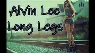 Video thumbnail of "Alvin Lee - Long Legs (HQ)"