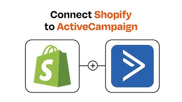 How to connect Shopify to ActiveCampaign - Easy Integration
