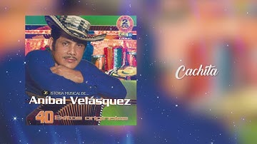 Cachita - Aníbal Velásquez / Discos Fuentes