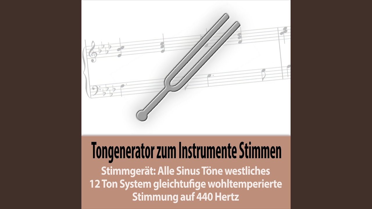 Ver Sinuston Tonhöhe A6 - 1760 Hz - dreigestrichenes a no YouTube