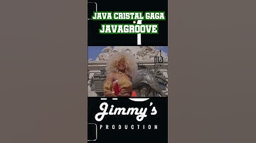 Java Cristal Gaga "JAVA GROOVE"