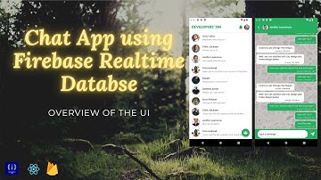 #3 UI Overview  - Chat App | Firebase Realtime Database |  React Native