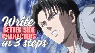 How to Write a Great Side Character -- Levi Ackerman from Attack on Titan