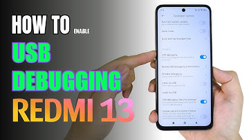 How to Enable USB Debugging on Redmi 13 | Step-by-Step Guide