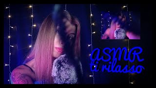 🇮🇹ASMR ITA• Provo a rilassarti in pochi minuti🌚🌜😴