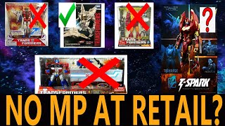 WHY THERE ARE NO MASTERPIECE AT RETAIL AND WHAT THE FUTURE MAY HOLD FOR MP!