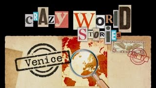 VENICE - CRAZY WORLD STORIES (Documentary, Discovery, History)