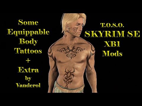 Skyrim Mods XB1 Some Equippable BODY Tattoos + Extra by Vanderol Beautiful Amazing HD TOSO