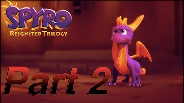 Spyro Reignited Trilogy - Spyro 1 Gameplay Walkthrough Part 2 No Commentary (PS4 1080p 60fps)