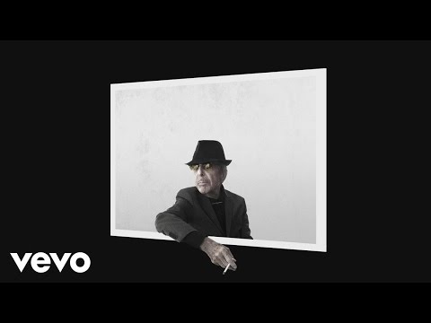 Leonard Cohen - You Want It Darker (Lyric)