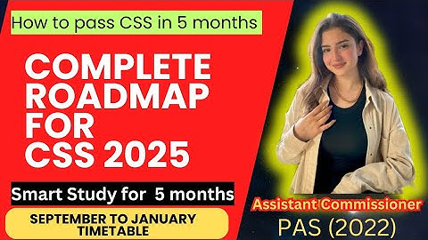 5 month study plan for CSS 2025 | How to pass CSS in 5 months without academy | Pro tips by AC