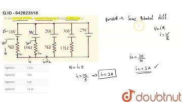 In the circuit shown, current flowing through 25V cell is | Class 12 Physics | Doubtnut