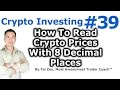 Crypto Investing #39 - How To Read Cryptocurrency Prices ...