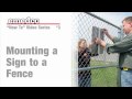 How to Mount a Sign to a Fence | Emedco Video How to Mount a Sign to a Fence | Emedco Video