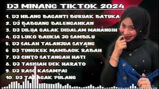 DJ MINANG TERBARU 2023 - HILANG BAGANTI BURUAK BATUKA X BABUANG BALENGAHKAN VIRAL !!