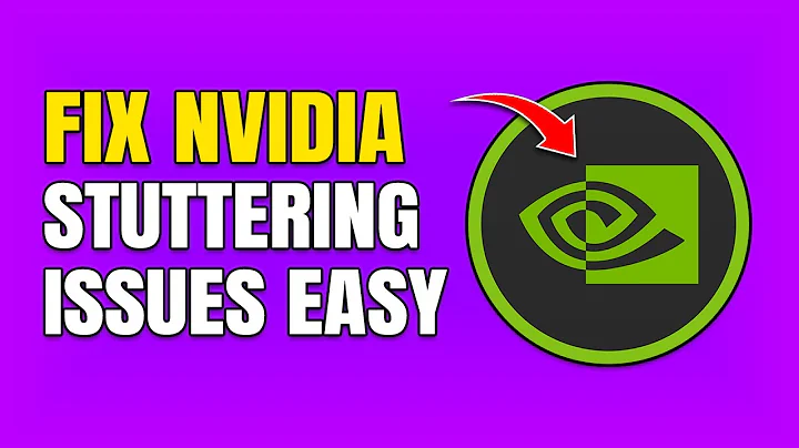 How To Fix NVIDIA Stuttering Issues (Quick Solution)
