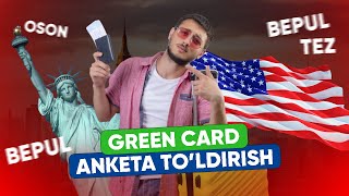 GREEN CARD 2025 XATOSIZ ANKETANI BEPUL TO'LDIRISH