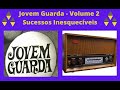 Jovem Guarda - Volume 2 - Sucessos - Inesquecíveis - Imagens não Autorais.