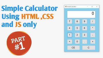 Simple calculator using html ,css and java script in hindi || java script calculator | part #1